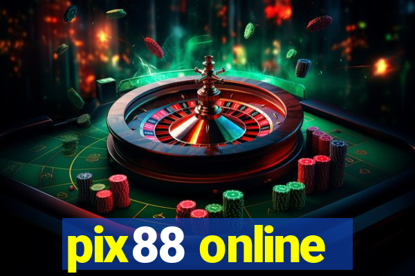 pix88 online